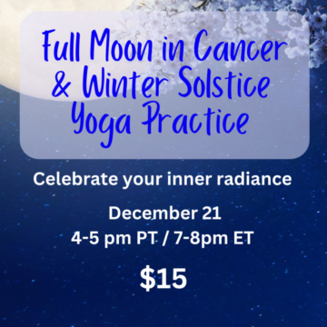 Text stating Full Moon in Cancer and Winter Solstice Practice. Includes the date and time.