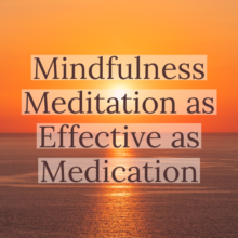 mindfulness meditation as effective as medication